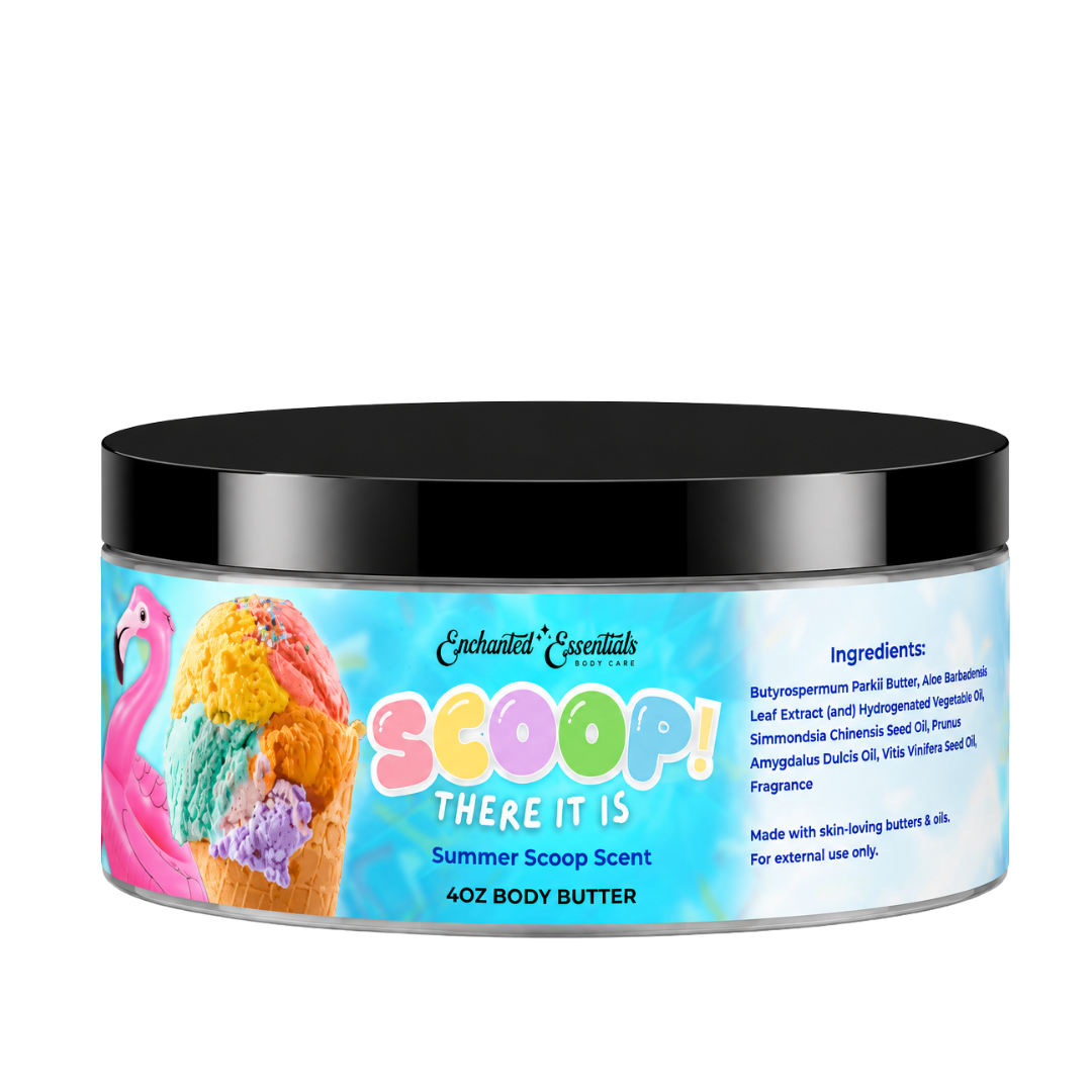 Scoop There It Is Body Butter 4 oz