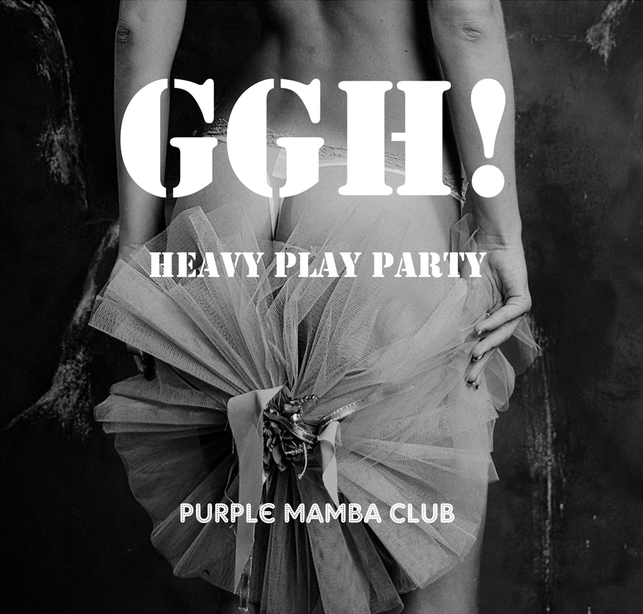 GGH! Heavy Play Party
