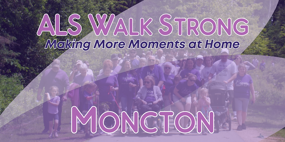 ALS Walk Strong Moncton