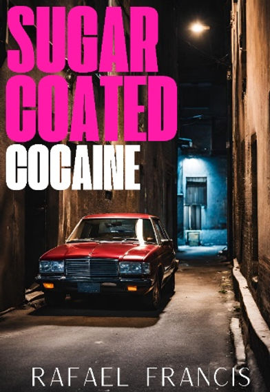 Sugar Coated Cocaine.jpeg