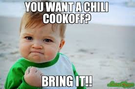 You want a chili cookoff? Bring it!