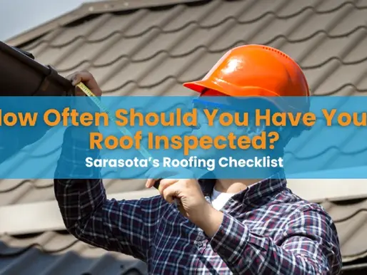 how often should i have my roof inspected