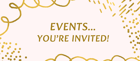 Events... you’re invited!.png