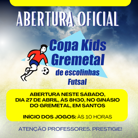 Inscrições Abertas para a Copa Kids Gremetal de Escolinhas 2024