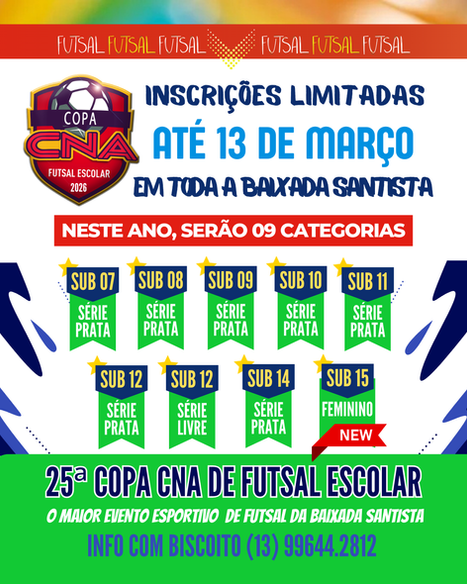 Novidade: Nesta edição serão 09 categorias na 25ª Copa CNA de Futsal Escolar. Inscrições até 13 de março!