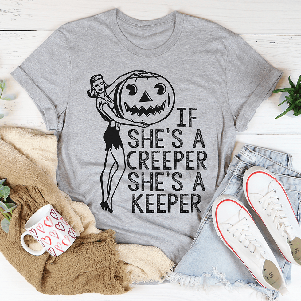 Thumbnail: If She's a Creeper She's a Keeper T-Shirt