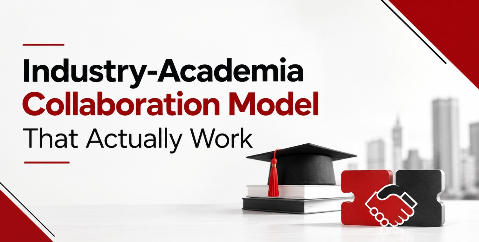 Industry-Academia Collaboration Model That Actually Work, with graduation cap on books and handshake puzzle on a white-red slide.