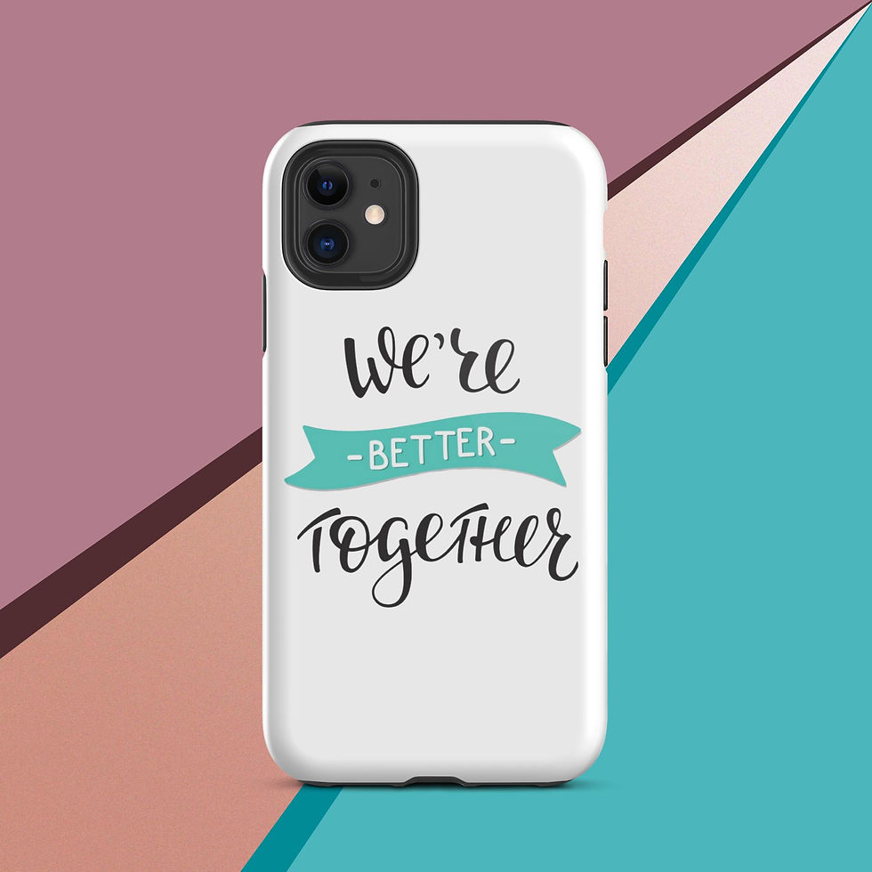Better Together Tough Case for iPhone®