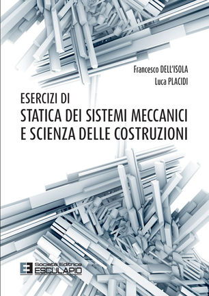 Statica dei sistemi meccanici e scienza delle costruzioni