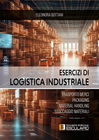 Esercizi di Logistica Industriale