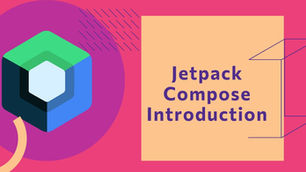Jetpack Compose Tutorial - Learn Android's Modern UI Toolkit