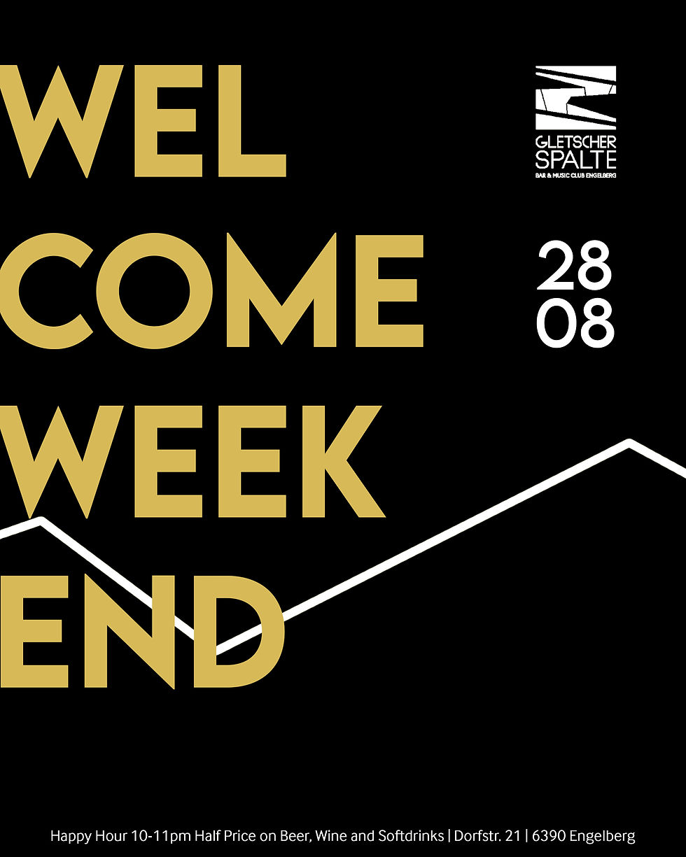 Welcome Weekend