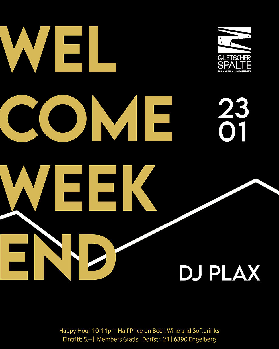 Welcome Weekend     