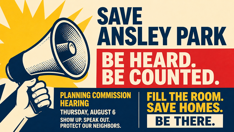 Planning Commission Hearing – Save Ansley Park