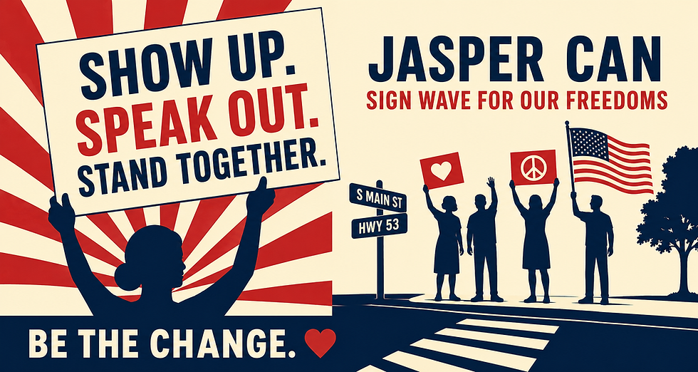 Sign Wave for Our Freedoms | Jasper CAN