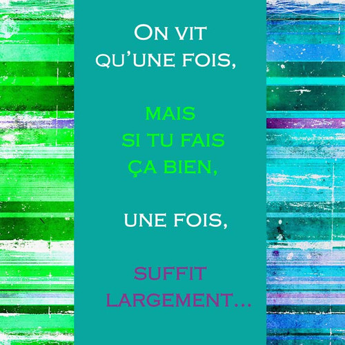 On Vit Qu'Une Fois | Dotspot