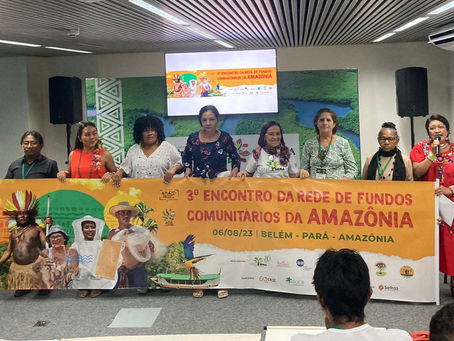 Encontro da Rede de Fundos Comunitários da Amazônia integra programação do ‘Diálogos Amazônicos’