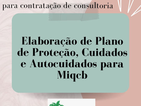PRORROGADO: Miqcb está com Termo de Referência aberto para contratação de consultoria