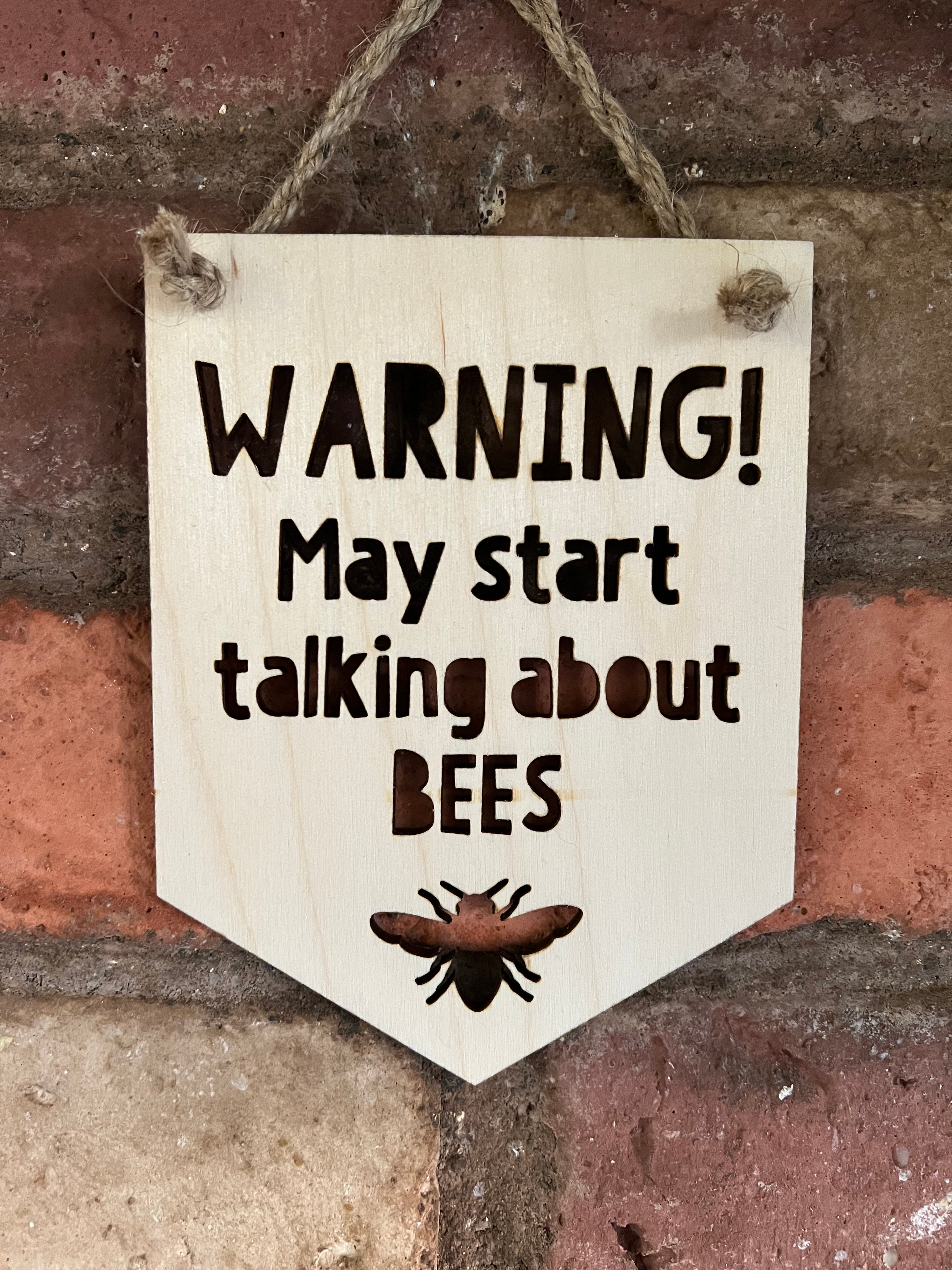 WARNING -May start talking about BEES Sign