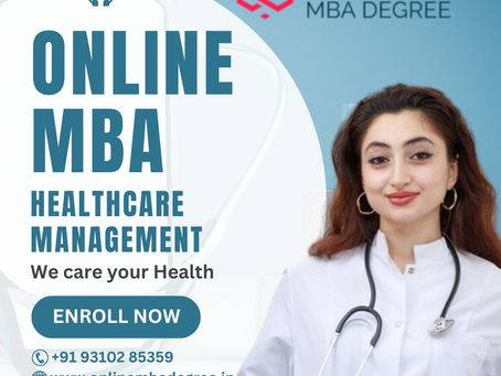 Best Online MBA In Healthcare Management In India