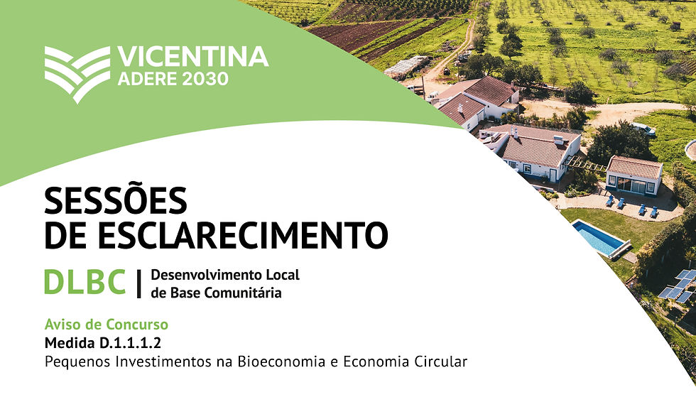 Vicentina promove Sessões de Esclarecimento sobre os apoios PEPAC aos Pequenos Investimentos na Bioeconomia e na Economia Circular