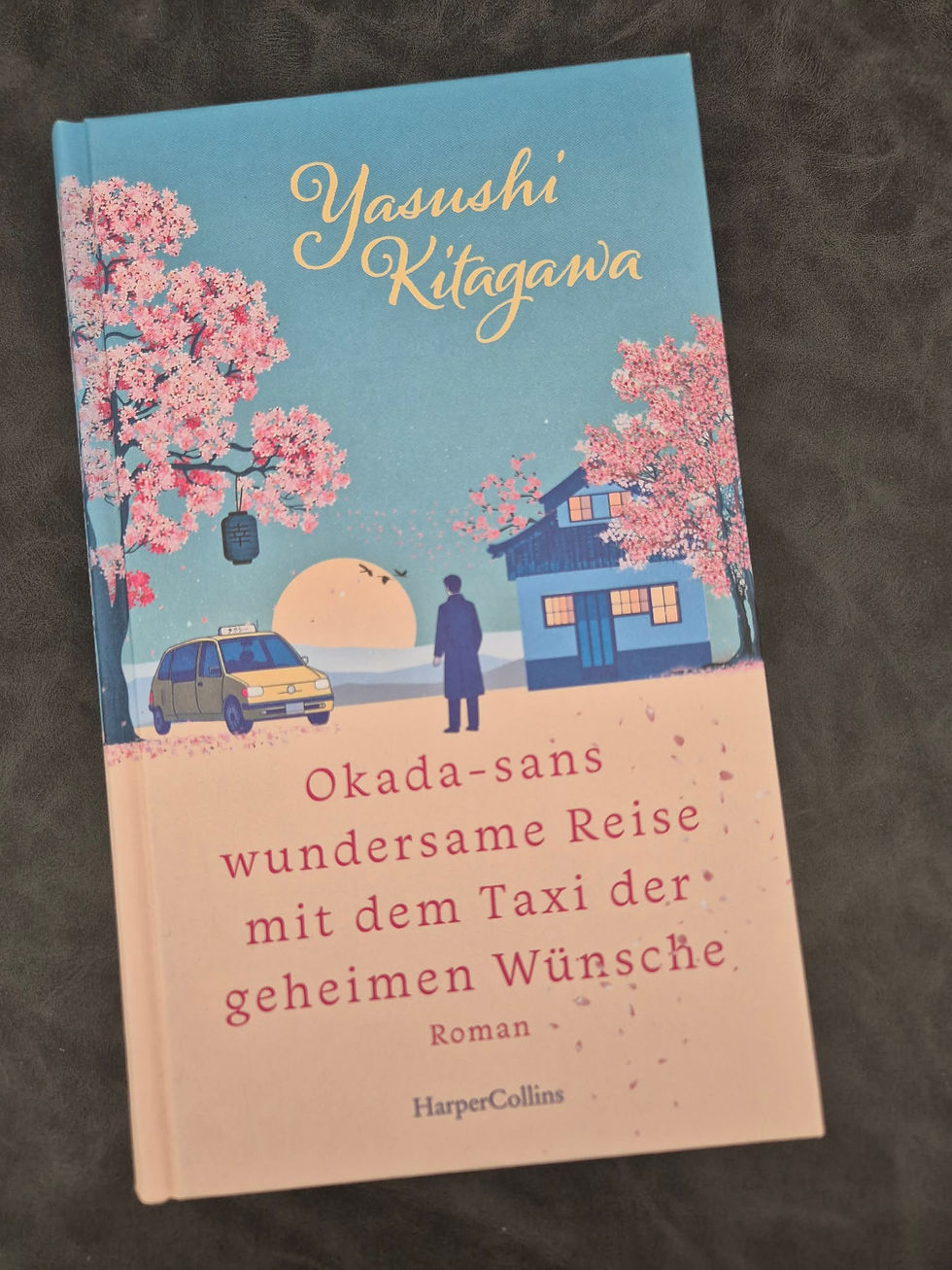 [Buchrezension] Okada-sans wundersame Reise mit dem Taxi der geheimen Wünsche, [Autor] Yasushi Kitagawa