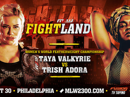 Taya Valkyrie vs. Trish Adora MLW Featherweight Title Match Oct 30 In Philly