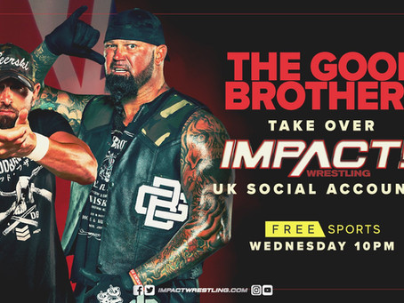 The Good Brothers To Take Over IMPACT Wrestling's UK Social Media Accounts For This Week's IMPACT!