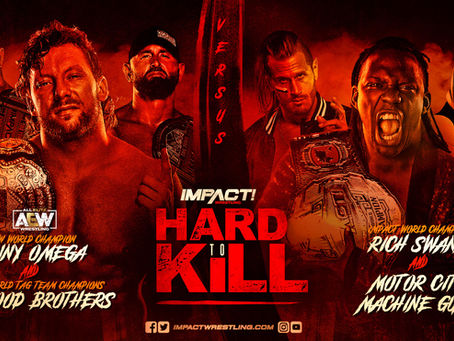 IMPACT Wrestling's Hard To Kill PPV Main Event: 'The Hottest Angle In Pro Wrestling Right Now.'