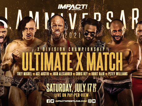Ultimate X Has Been Announced For Impact Wrestling’s Upcoming Slammiversary Pay-Per-View