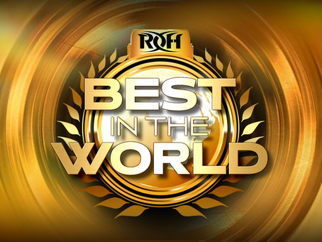 ROH Welcomes Fans Back At Best In The World Pay-Per-View