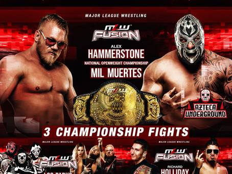 MLW FUSION Preview: Hammerstone vs. Mil Muertes TONIGHT!