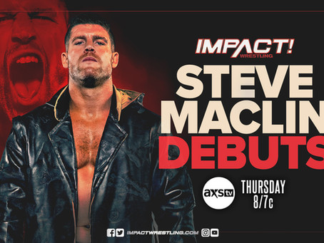 Steve Maclin Set To Debut On This Week’s IMPACT