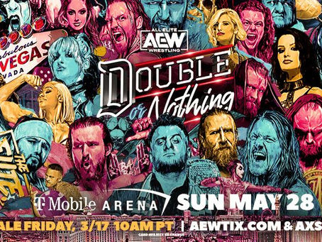 “AEW: DOUBLE OR NOTHING” Pay-Per-View Event Will Stream Live On Bleacher Report On Sunday, May 28