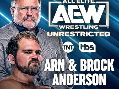 AEW Unrestricted Feat. Arn And Brock Anderson