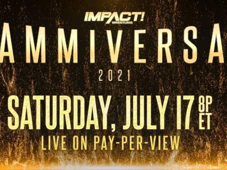 Live IMPACT Wrestling Slammiversary Results (2021)