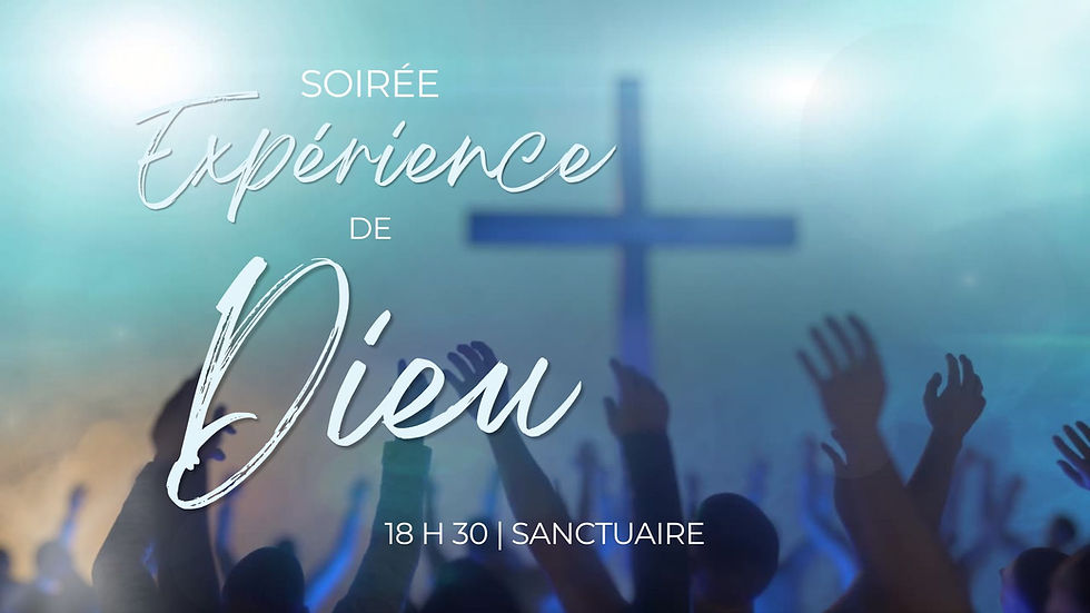 Soirée Expérience de Dieu