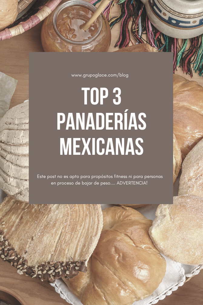 TOP 3 PANADERIAS MEXICANAS
