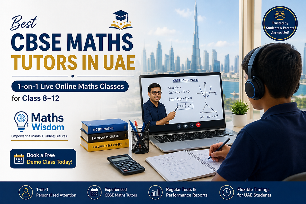 Best Online CBSE Maths Tutors in United Arab Emirates (Class 8–12) 