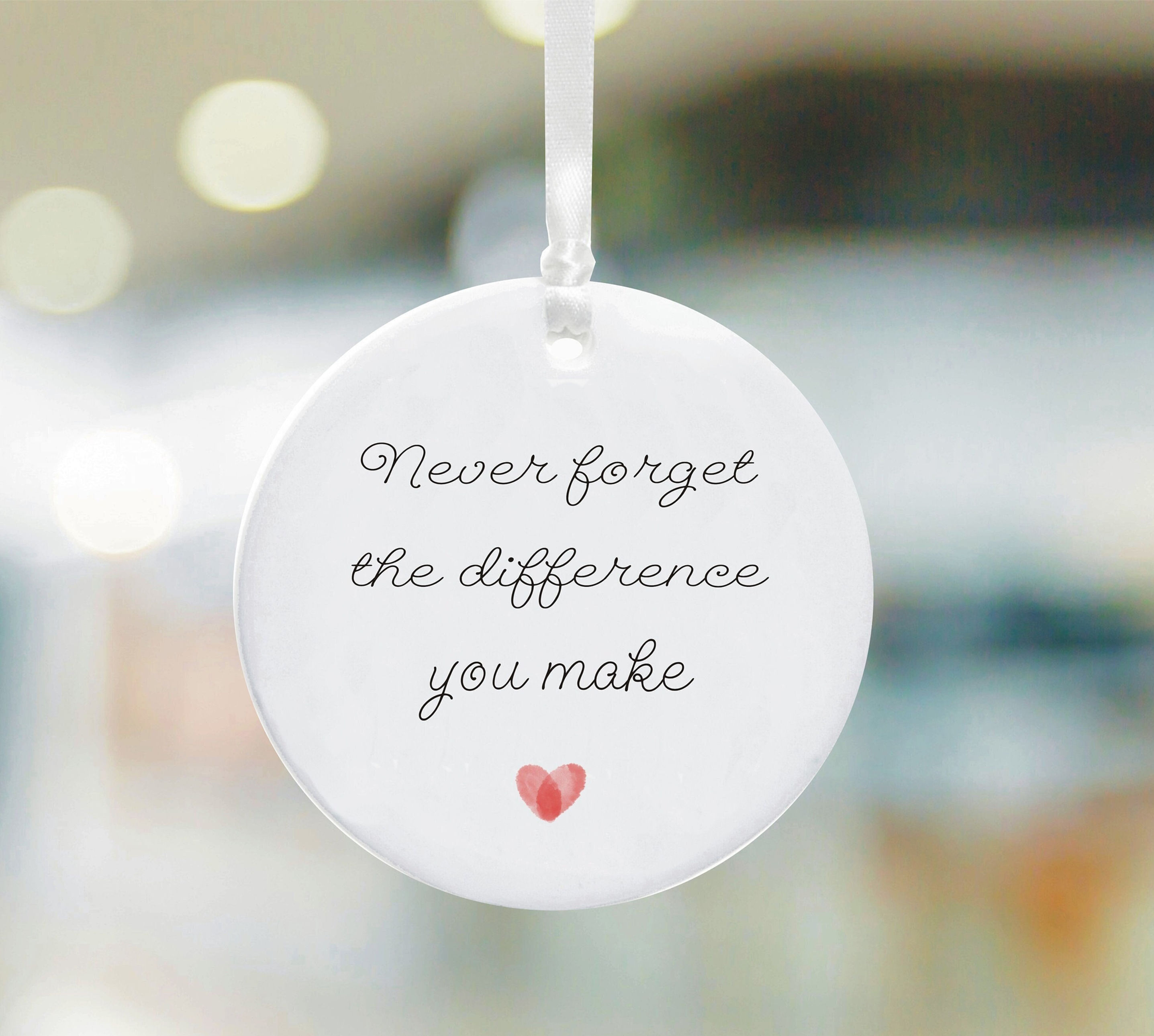Never Forget The Difference You Make' Coloured Heart Round Ceramic Keepsake Gift
