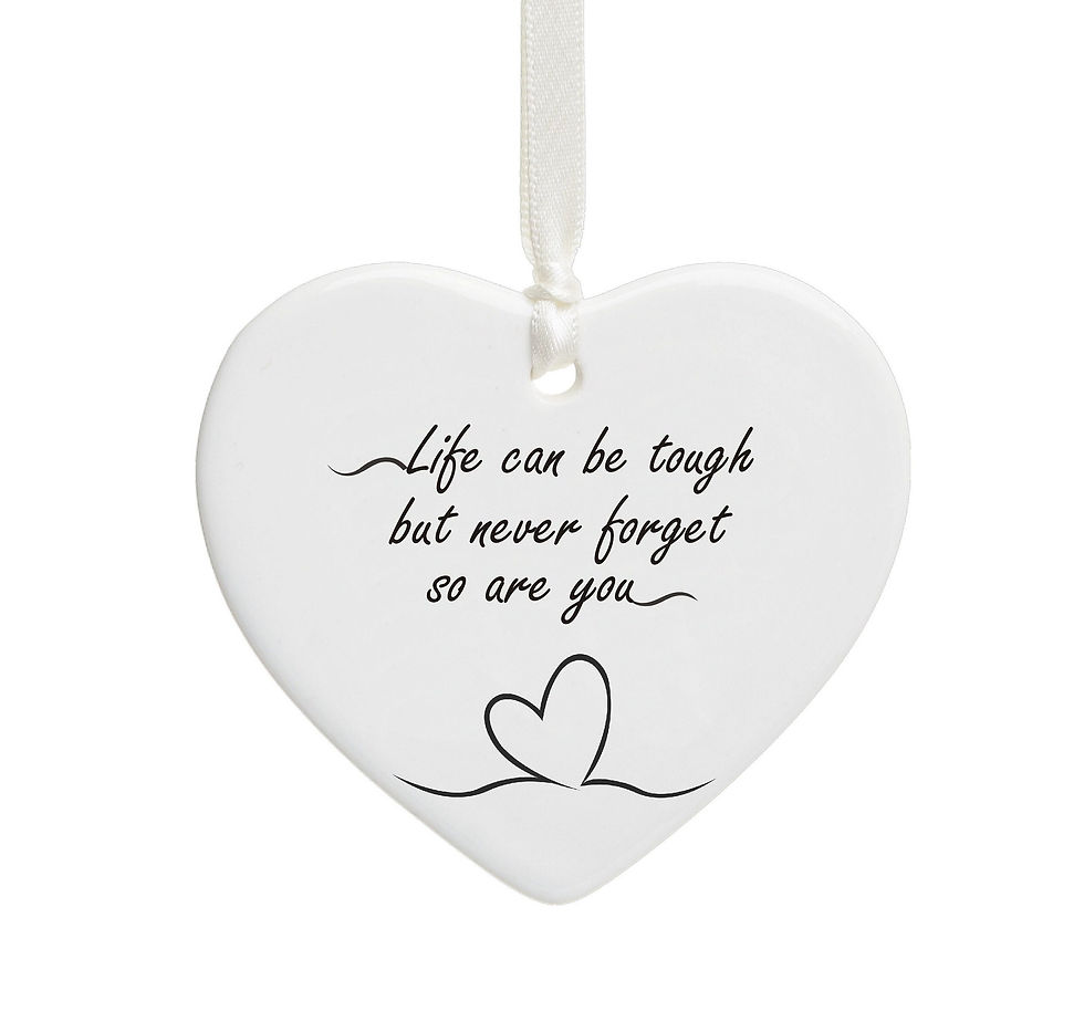 Thumbnail: Life Can Be Tough But Never Forget So Are You' Ceramic Heart Keepsake Gift