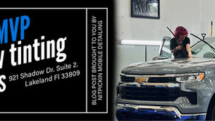 Tints MVP, North Lakeland: The Best Vehicle Tint Near Me in Lakeland Florida