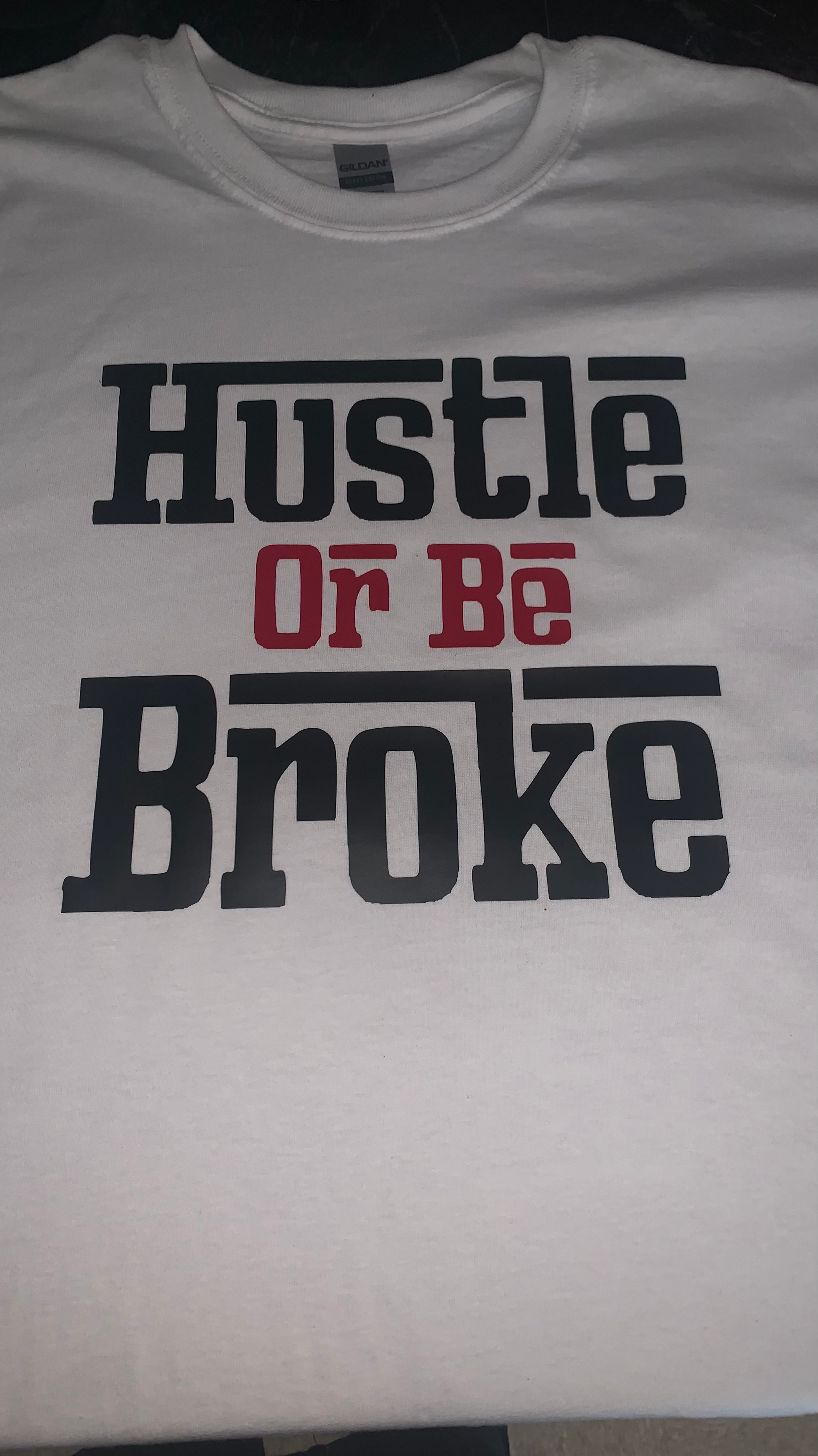 HustleOrBeBroke Bold Letters Tee