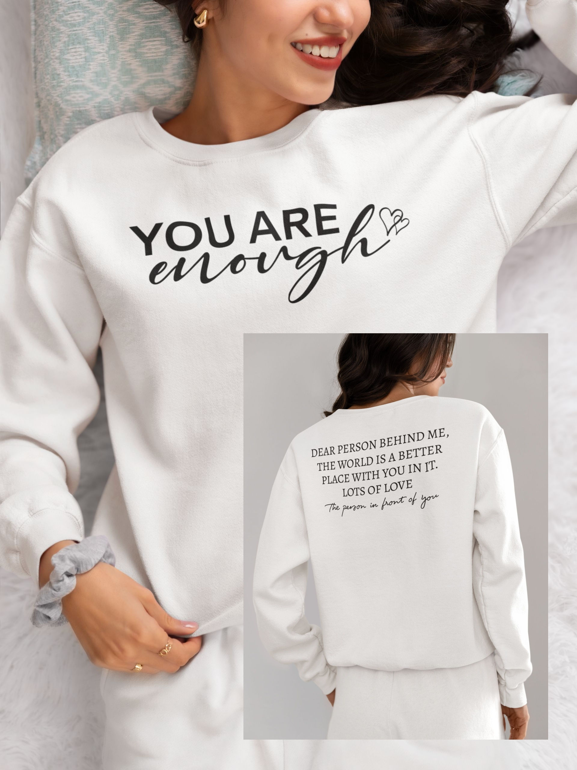 You Are Enough Sweatshirt - Unisex Comfort, Cozy Gift