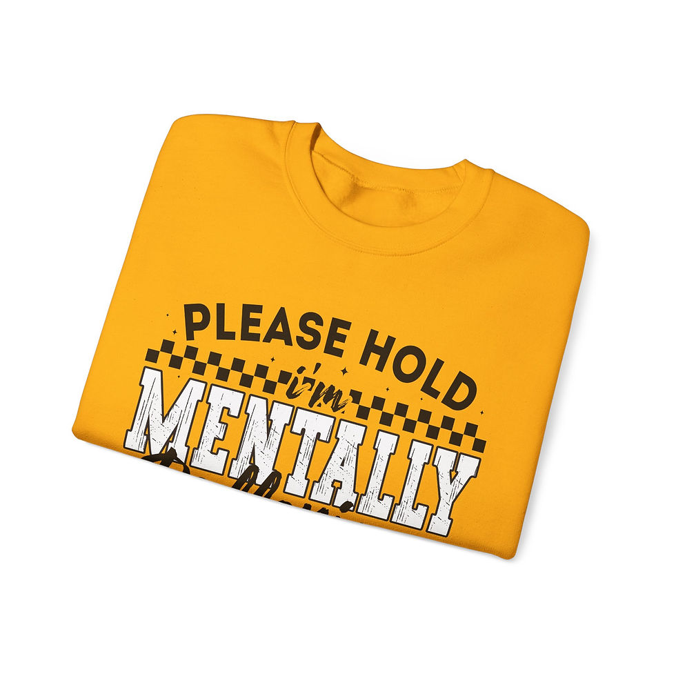 Thumbnail: Please Hold Im Mentally Buffering Sweatshirt