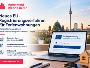 Neues EU-Registrierungsverfahren für Ferienwohnungen: Digitaler Start in Berlin verzögert sich