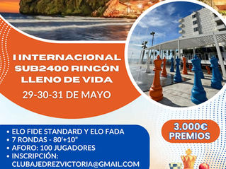 I Internacional Clásico y II Maratón Blitz a la vista