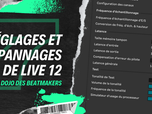 Réglages et Dépannages de Live 12