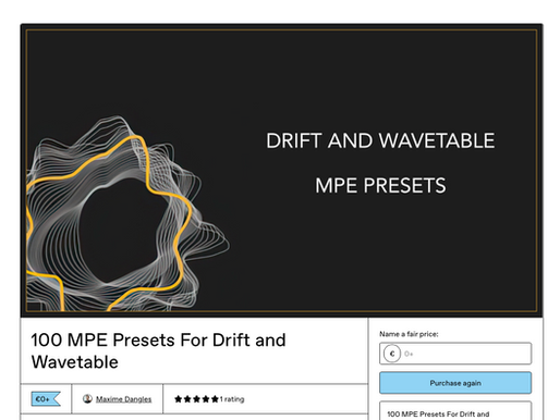 100 Presets MPE pour Drift Wavetable et Drumrack par Maxime Dangles