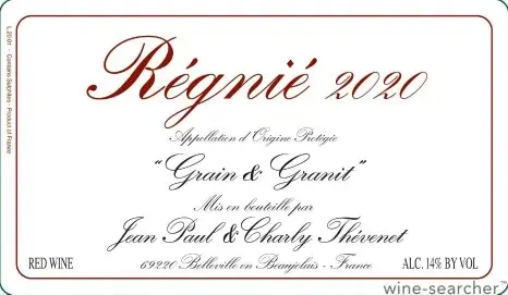 Jean-Paul et Charly Thevenet "Grain & Granit", Regnie, Beaujolais, Burgundy, FR